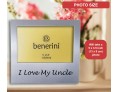 I Love My Uncle Photo Frame - Gift For Uncle - Uncle Gift Idea - Birthday Gift for Uncle - 5 x 3.5 inch