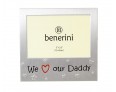 We Love Our Daddy Photo Frame - 5 x 3.5" (13 x 9 cm) 